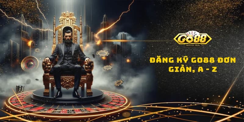 Đăng Ký GO88 - Khám Phá Thế Giới Game Đầy Hấp Dẫn 1 đăng ký GO88